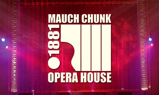 mauch chunk opera house