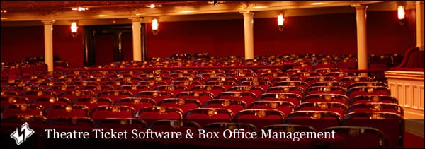 Inside of a theater with the words, 'Theater Ticketing Software and Box Office Management'