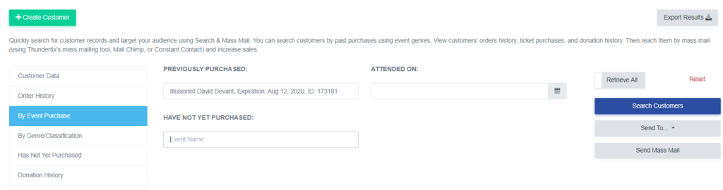 ThunderTix customer database allows you to search for attendees of one event who have not yet purchased tickets to an upcoming event