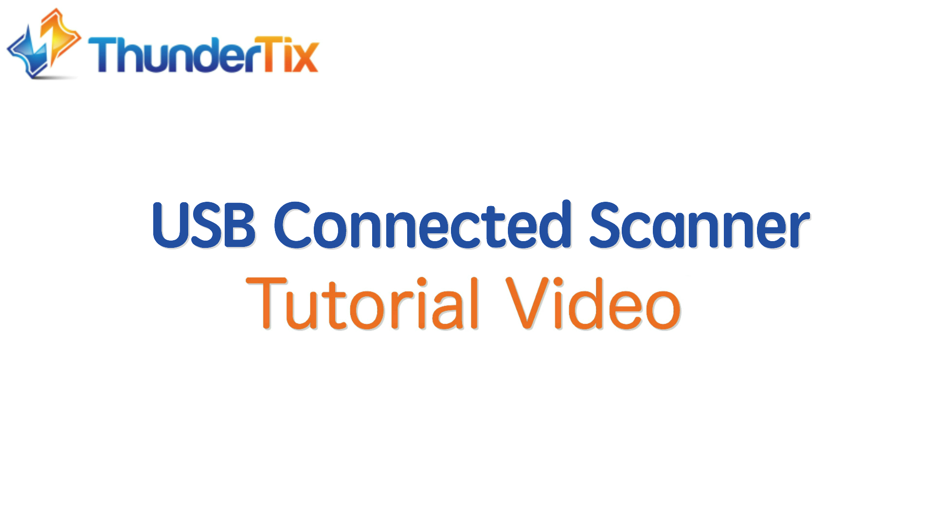 USB Connected Scanner Tutorial Video