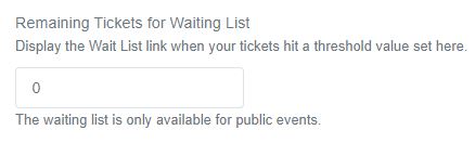 Waiting List Ticket Threshold