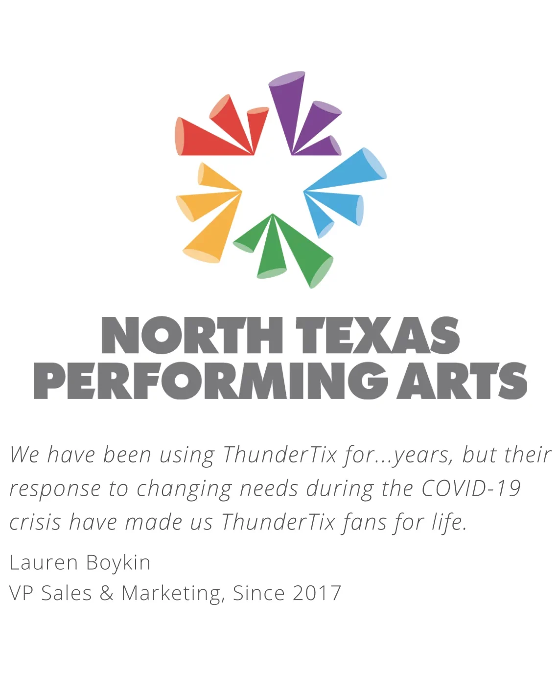 Logo of North Texas Performing Arts Ticketing with testimonial on why ThunderTix is the best box office software
