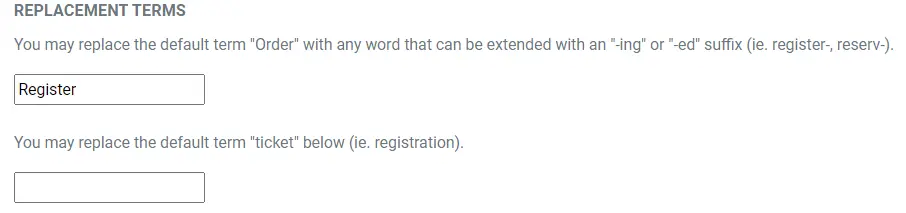 Screengrab of where admins can change the terms "order" and "ticket". 